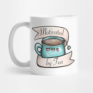 Motivated by Tea Mug